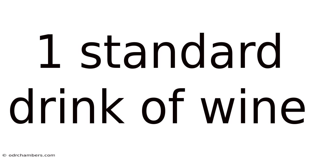 1 Standard Drink Of Wine