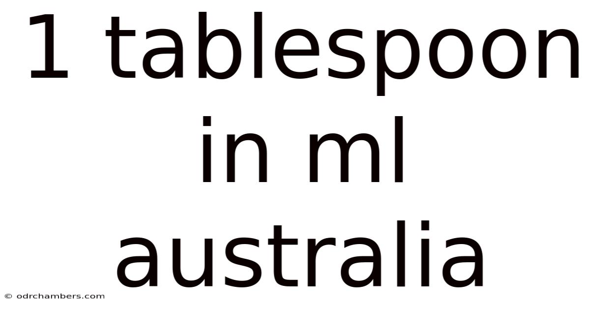 1 Tablespoon In Ml Australia