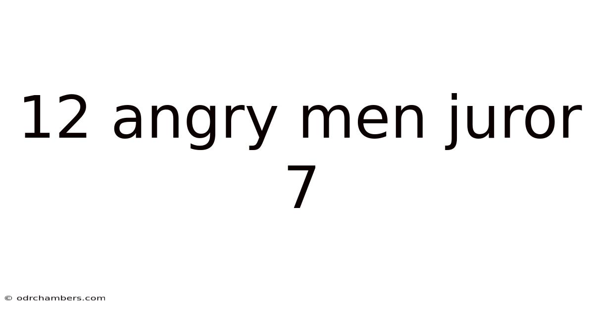 12 Angry Men Juror 7