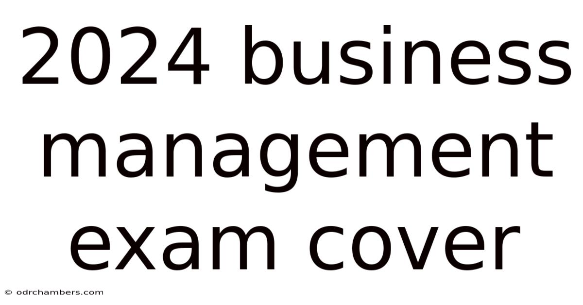2024 Business Management Exam Cover