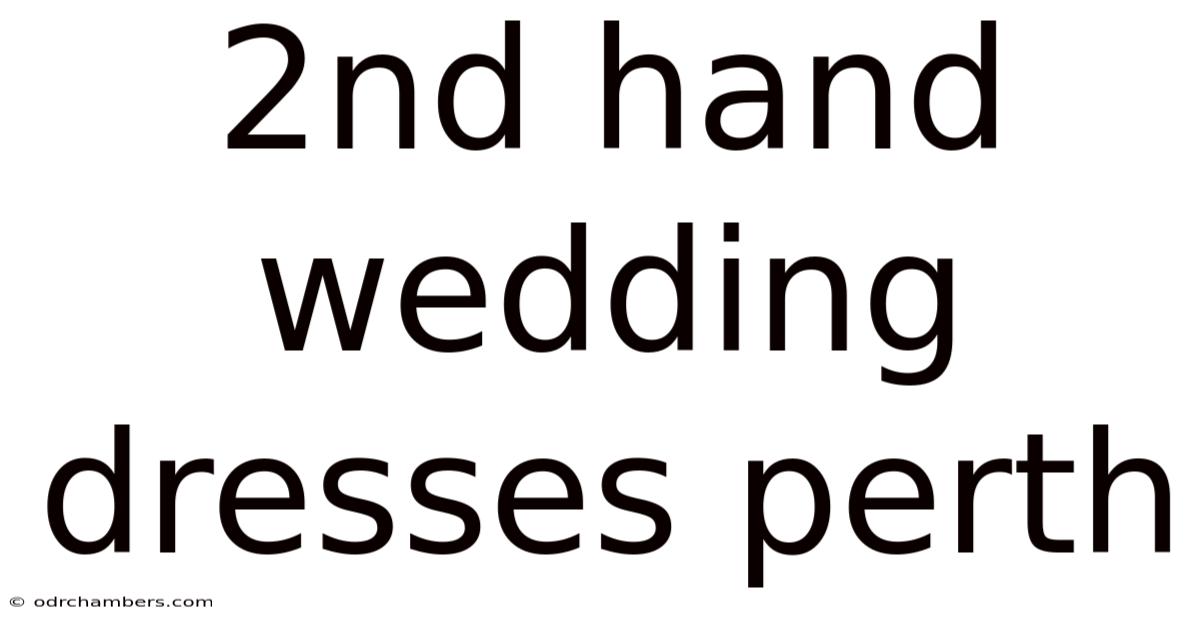 2nd Hand Wedding Dresses Perth