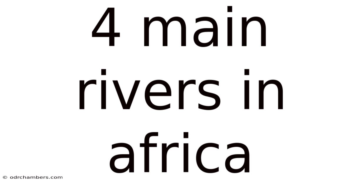 4 Main Rivers In Africa