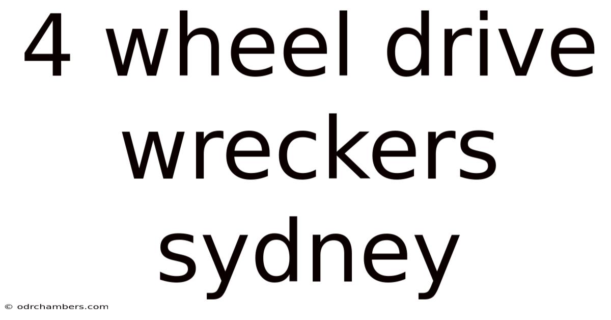 4 Wheel Drive Wreckers Sydney