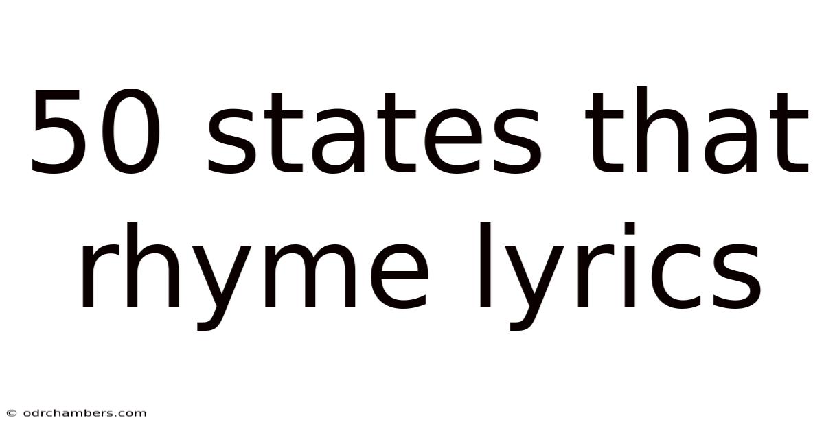 50 States That Rhyme Lyrics