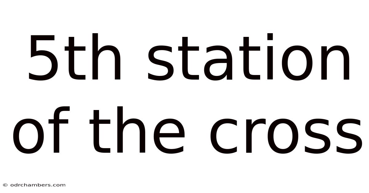 5th Station Of The Cross