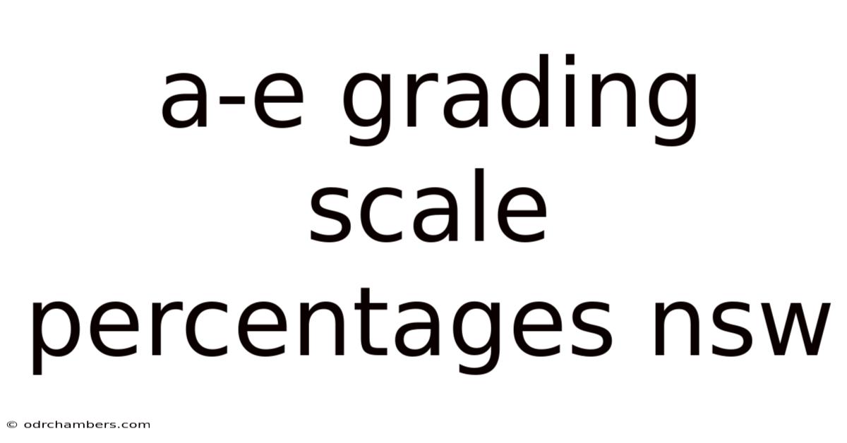 A-e Grading Scale Percentages Nsw