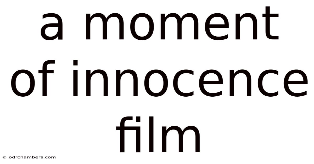 A Moment Of Innocence Film