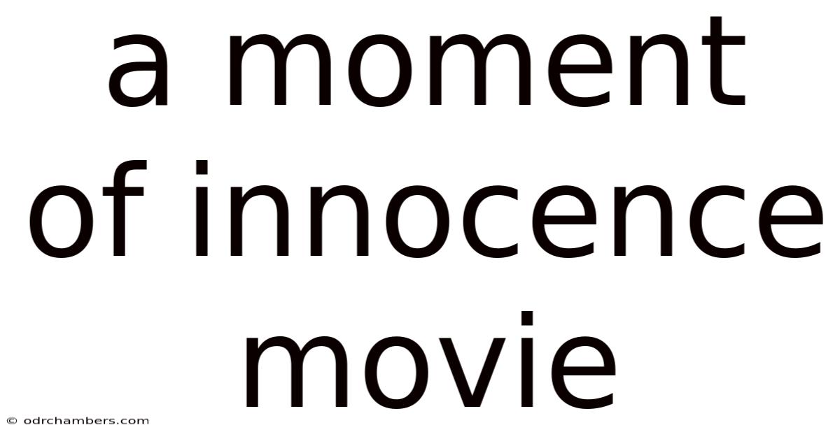 A Moment Of Innocence Movie