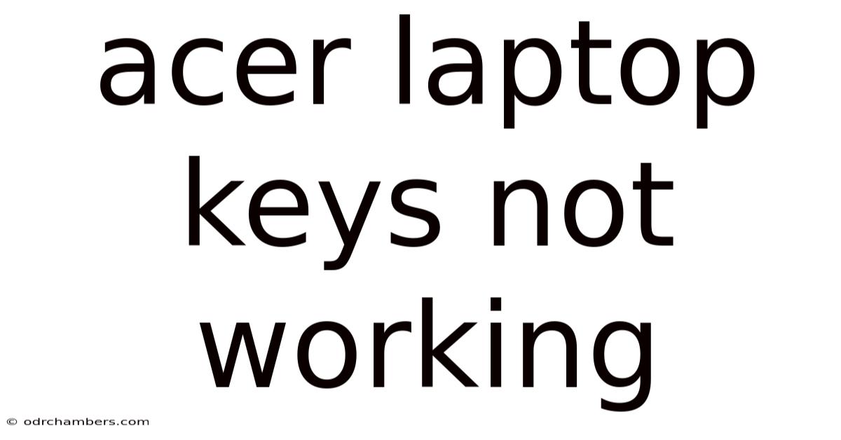 Acer Laptop Keys Not Working