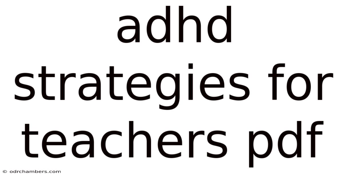 Adhd Strategies For Teachers Pdf