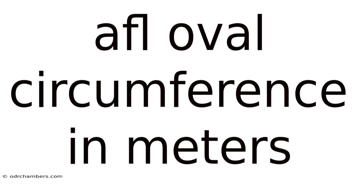 Afl Oval Circumference In Meters