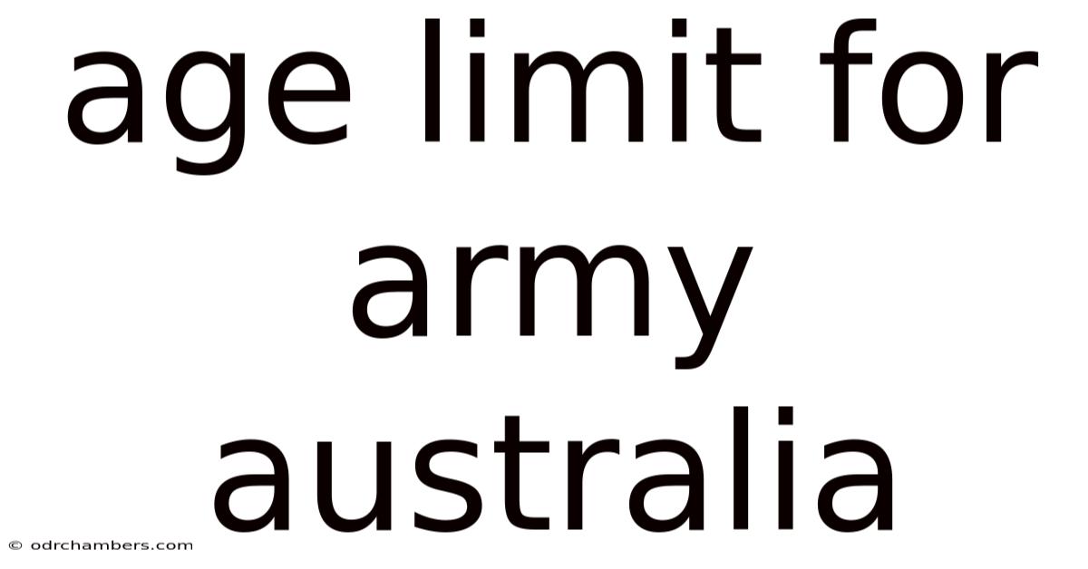Age Limit For Army Australia