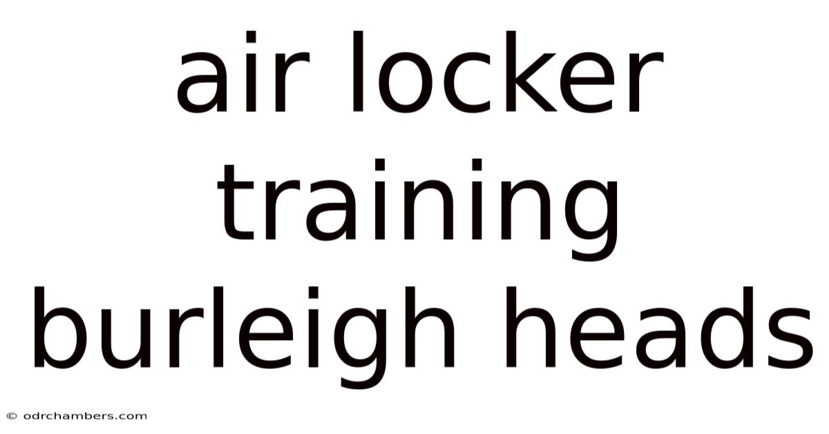 Air Locker Training Burleigh Heads