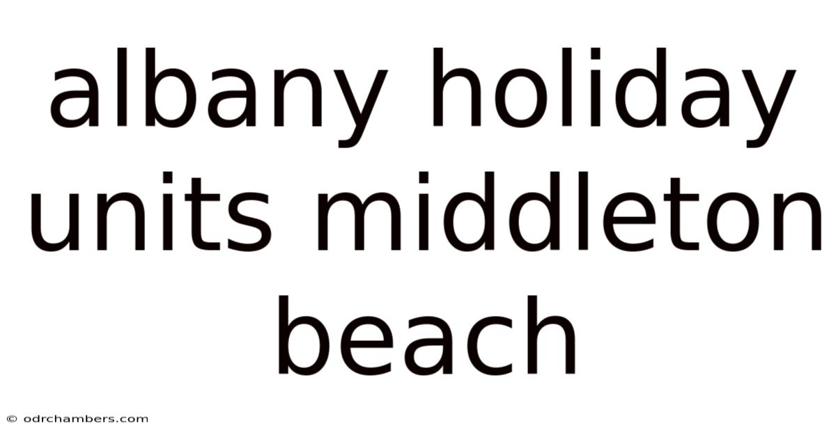Albany Holiday Units Middleton Beach