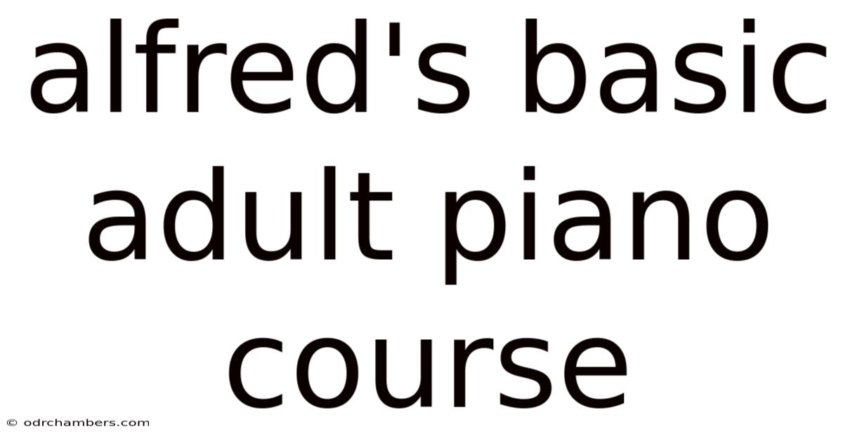 Alfred's Basic Adult Piano Course