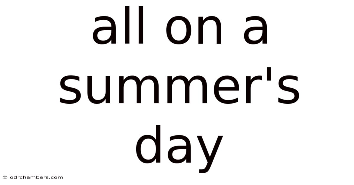 All On A Summer's Day