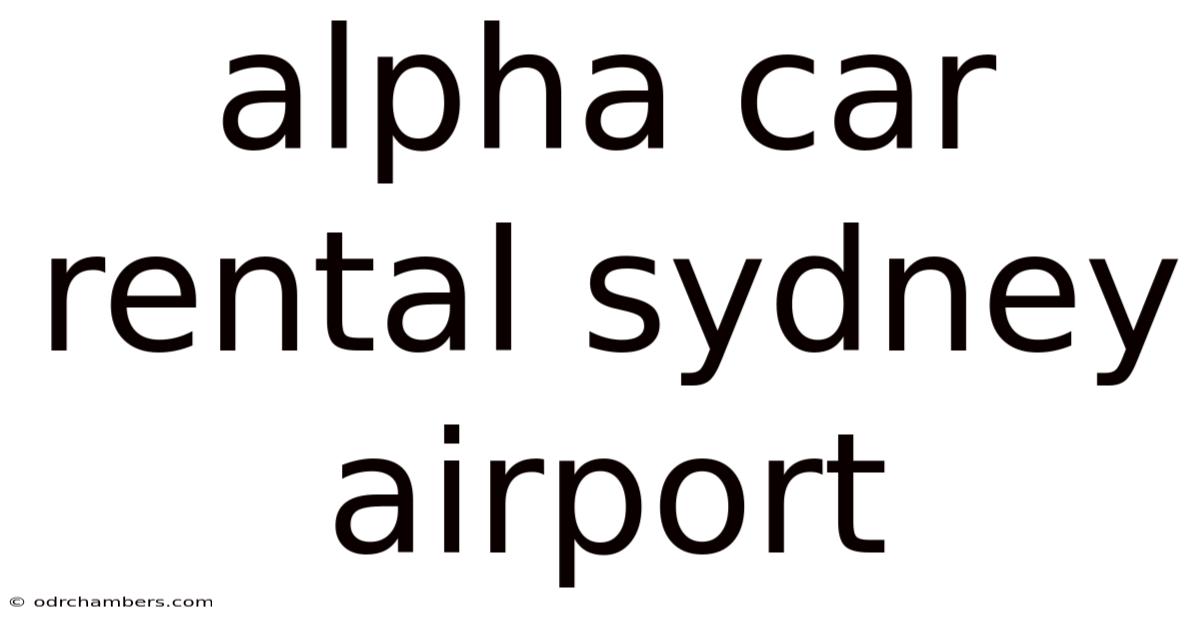 Alpha Car Rental Sydney Airport