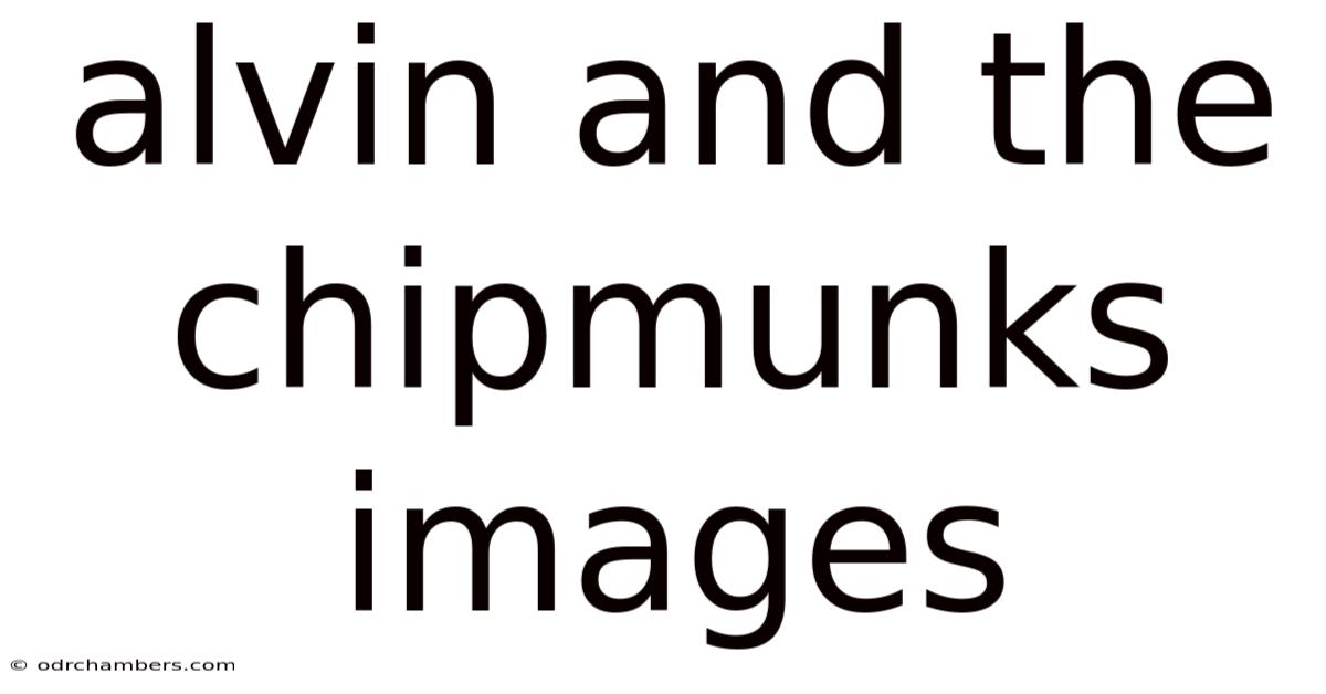 Alvin And The Chipmunks Images