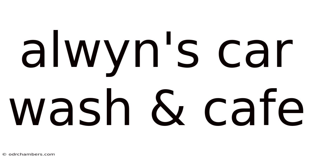 Alwyn's Car Wash & Cafe