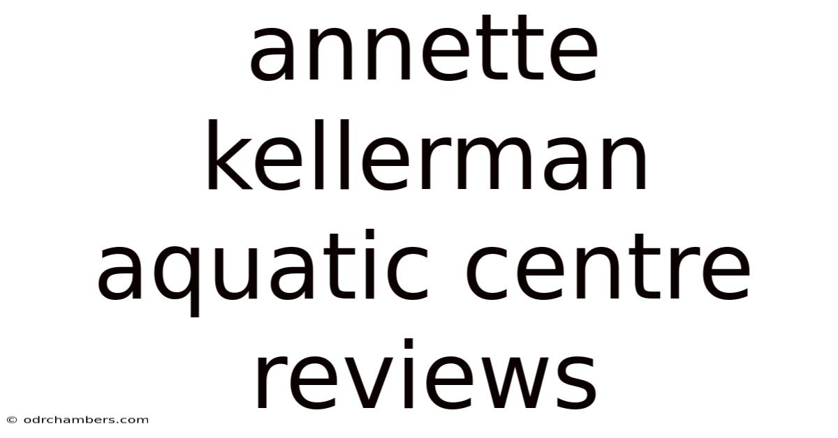 Annette Kellerman Aquatic Centre Reviews