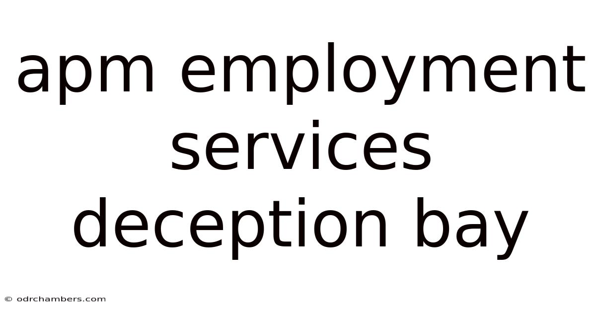 Apm Employment Services Deception Bay