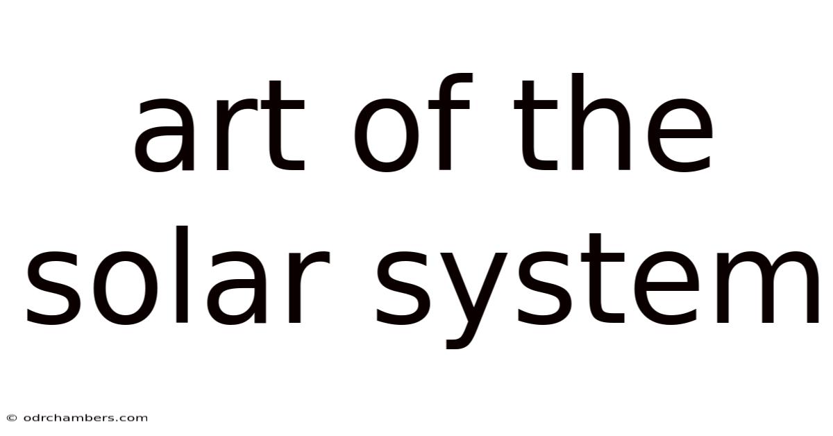 Art Of The Solar System