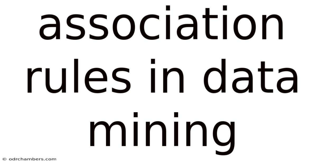 Association Rules In Data Mining