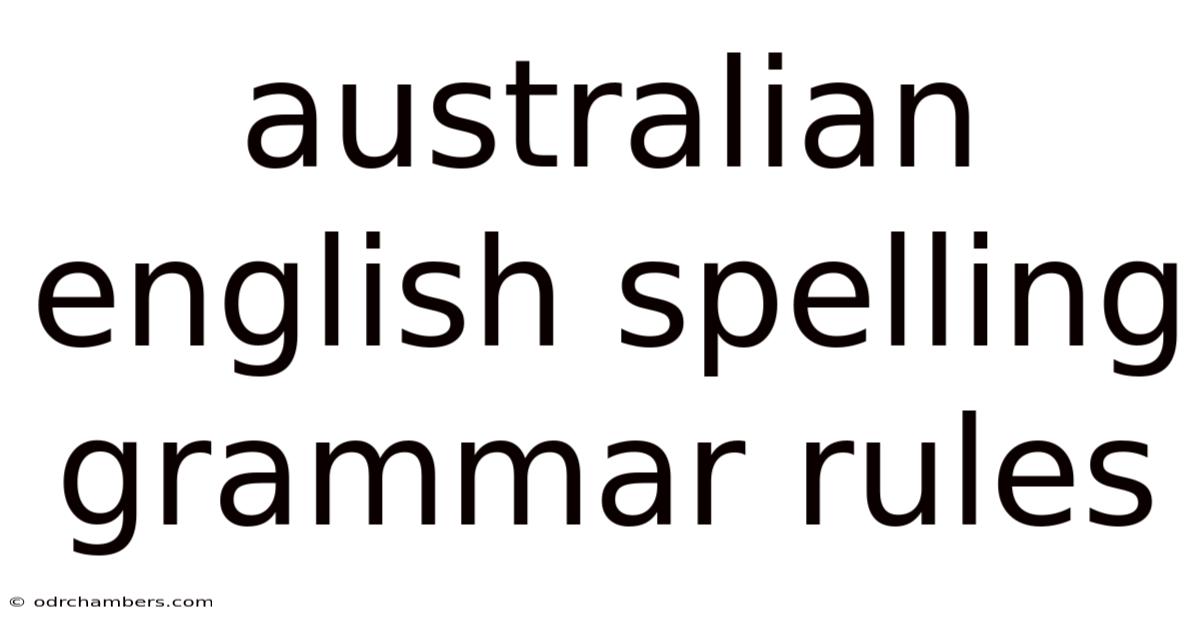 Australian English Spelling Grammar Rules