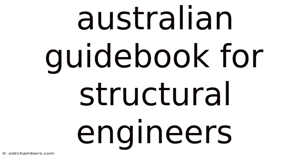Australian Guidebook For Structural Engineers
