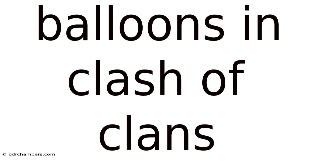 Balloons In Clash Of Clans