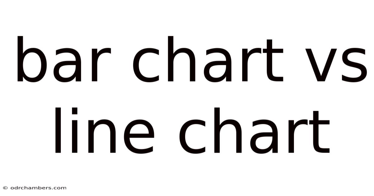 Bar Chart Vs Line Chart