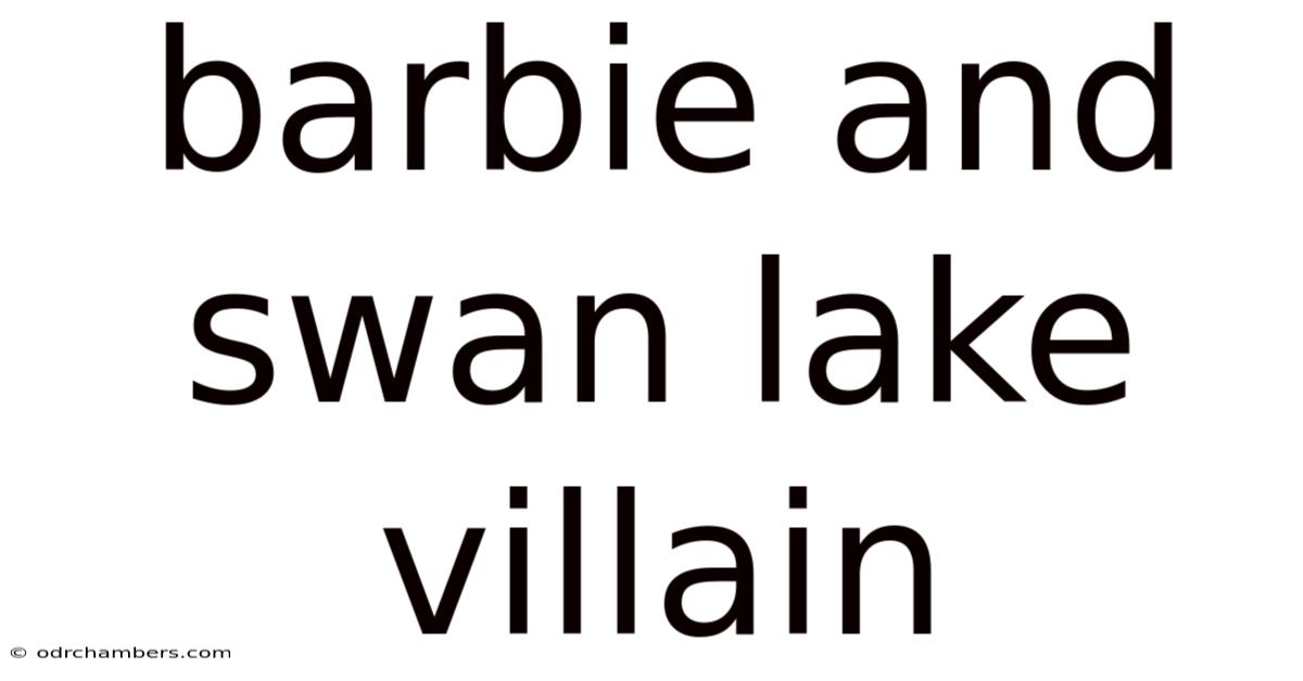 Barbie And Swan Lake Villain