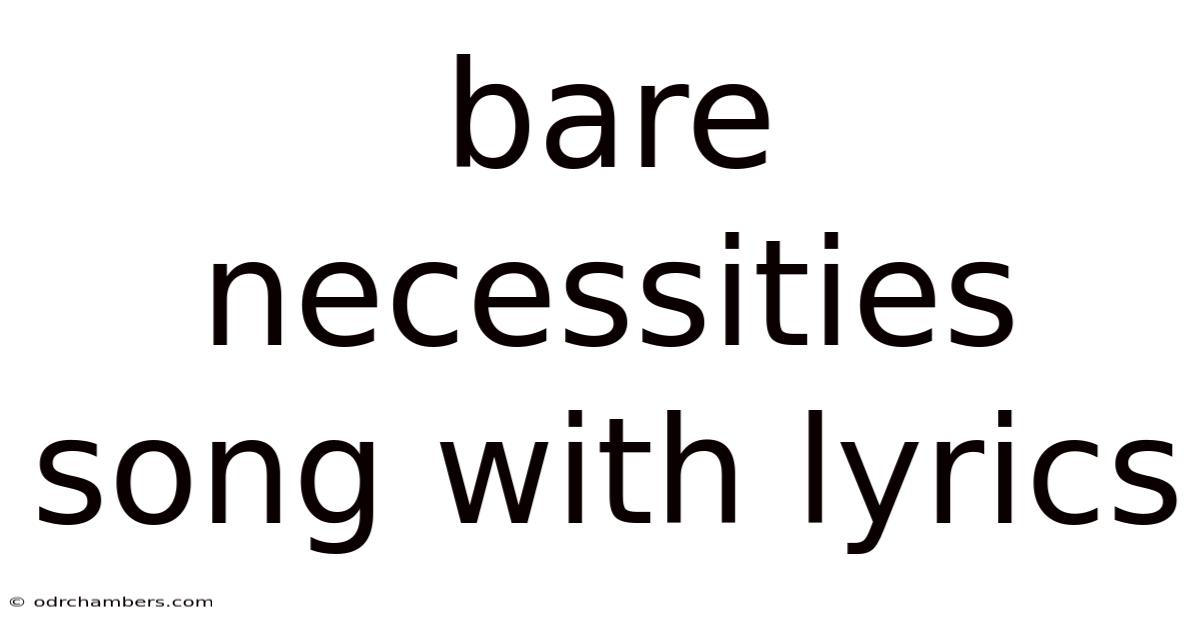 Bare Necessities Song With Lyrics