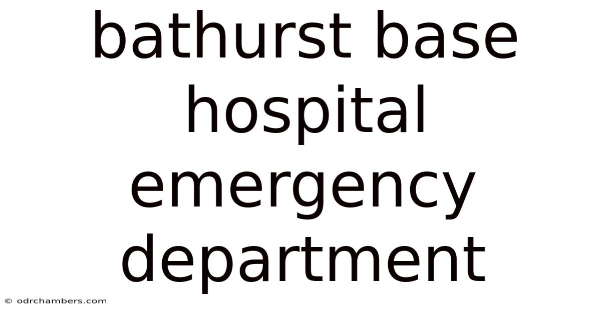 Bathurst Base Hospital Emergency Department