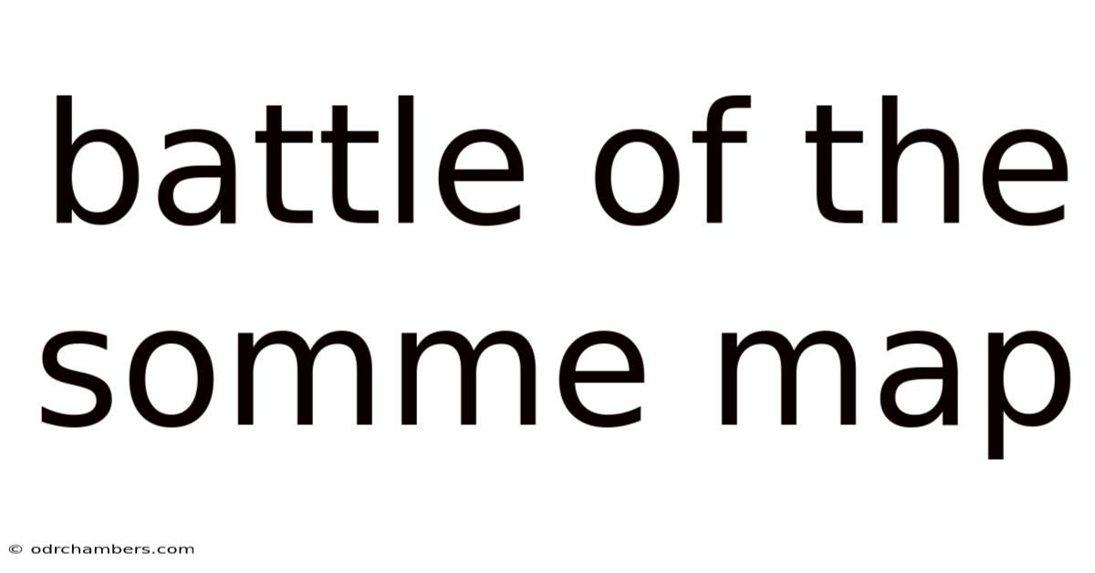 Battle Of The Somme Map