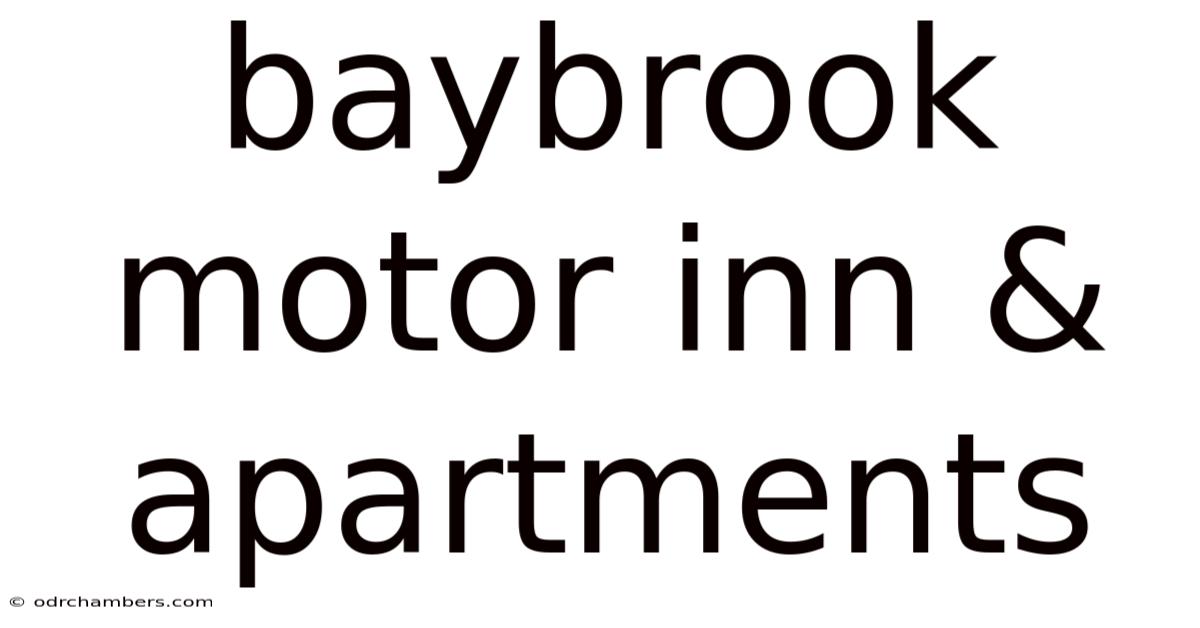 Baybrook Motor Inn & Apartments