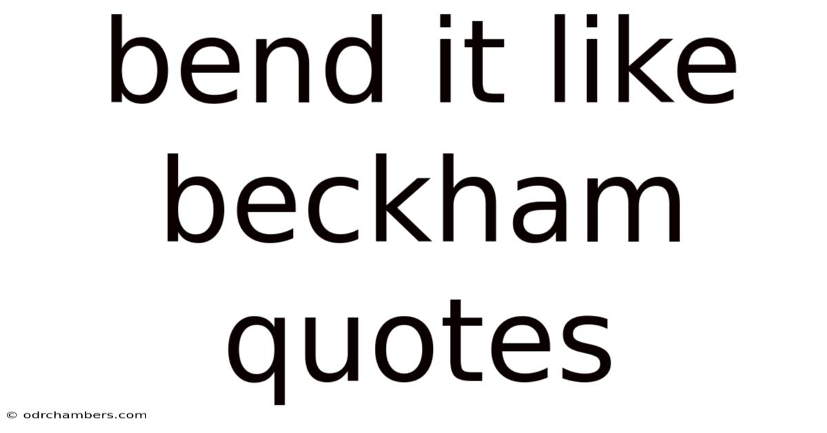 Bend It Like Beckham Quotes