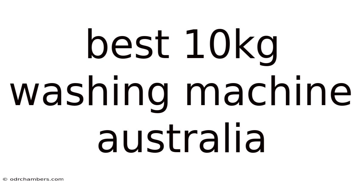 Best 10kg Washing Machine Australia