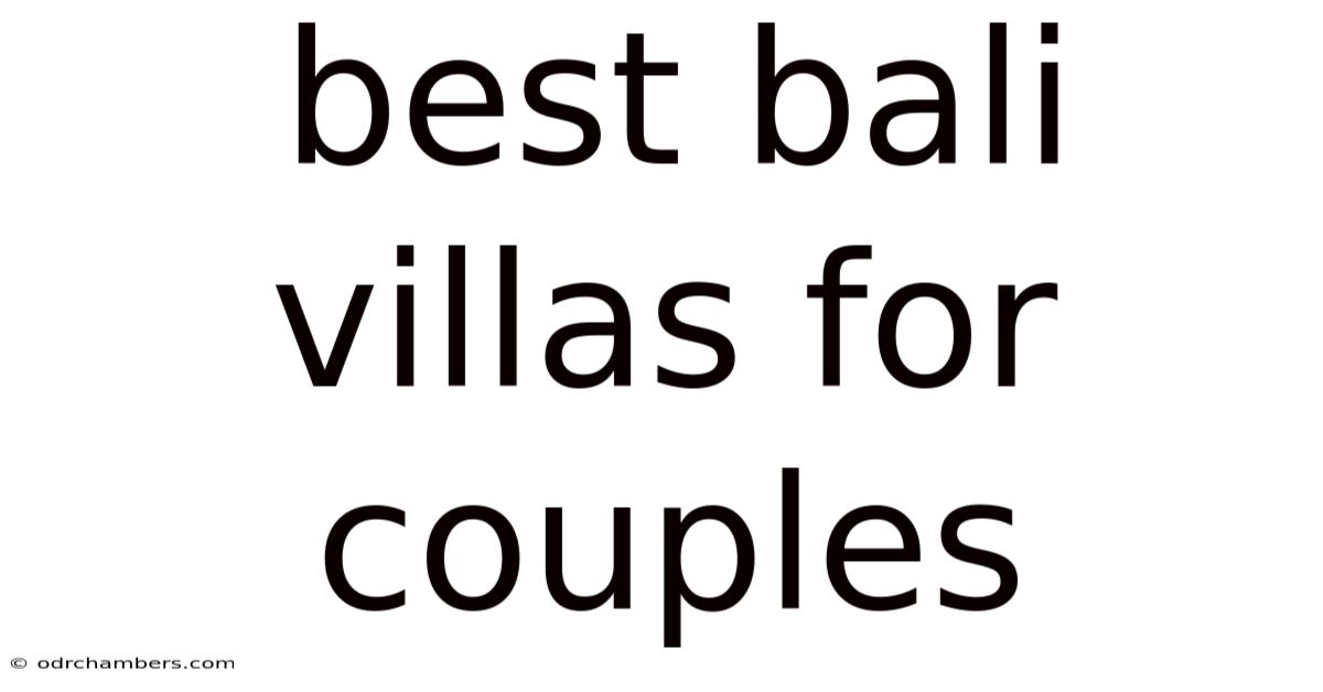 Best Bali Villas For Couples