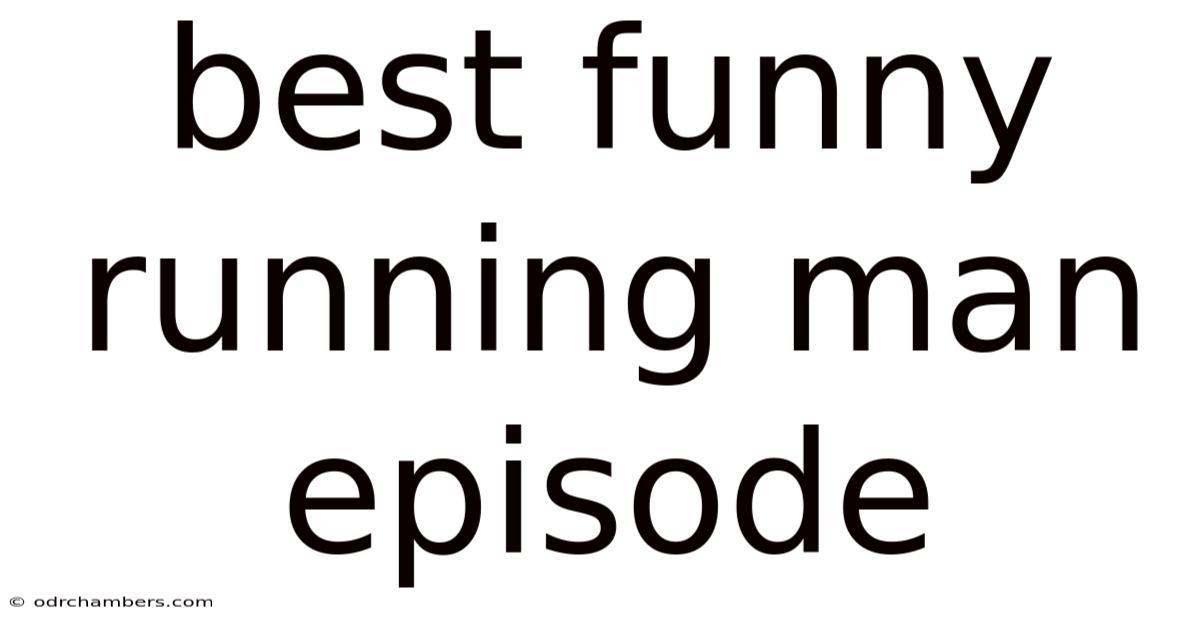 Best Funny Running Man Episode