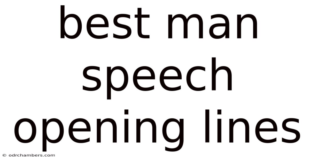 Best Man Speech Opening Lines