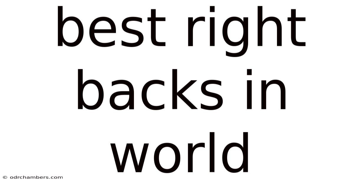 Best Right Backs In World