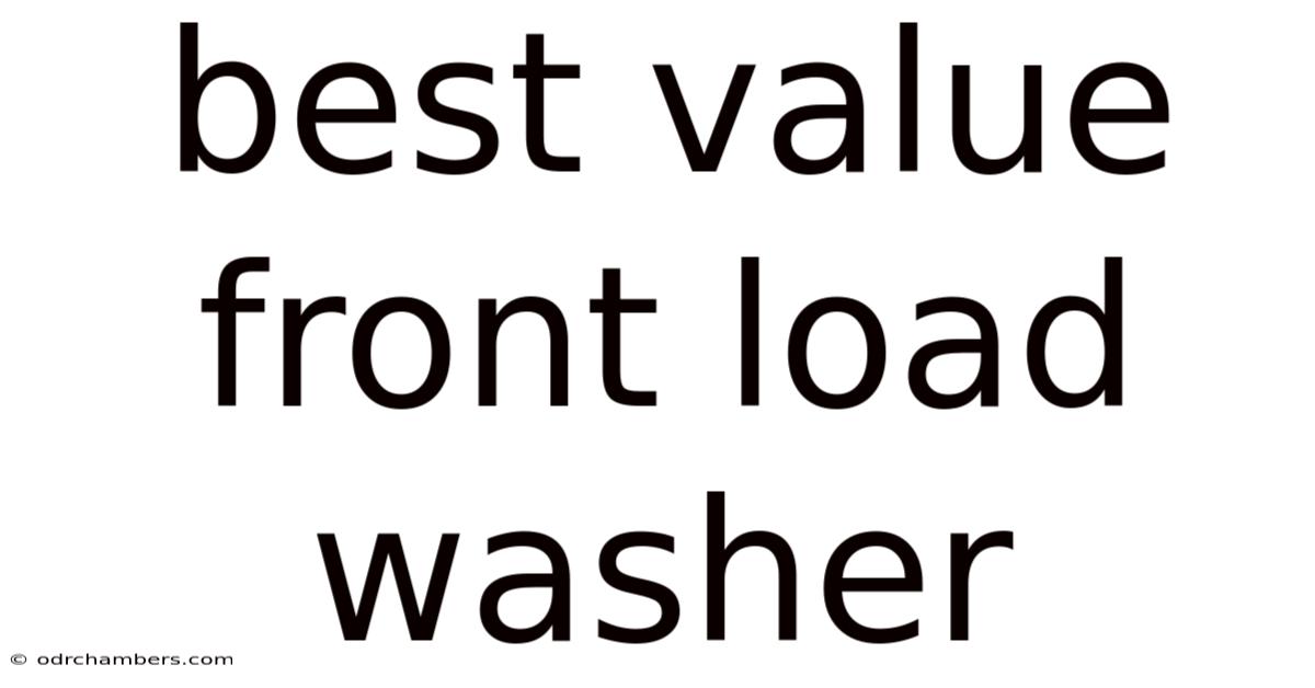 Best Value Front Load Washer