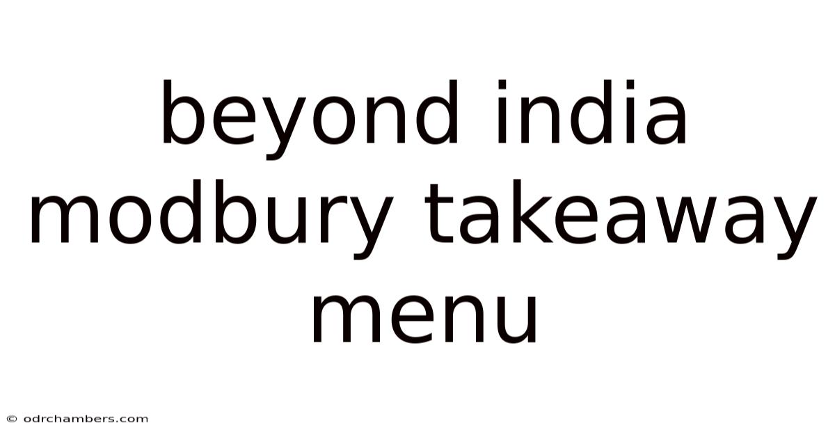 Beyond India Modbury Takeaway Menu