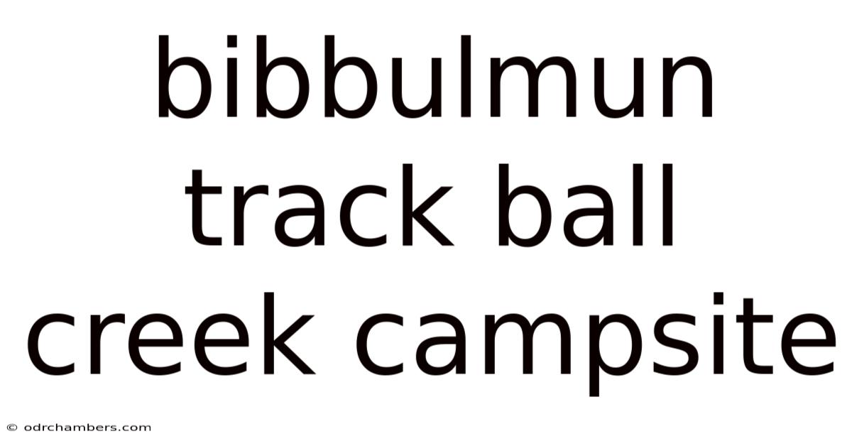 Bibbulmun Track Ball Creek Campsite