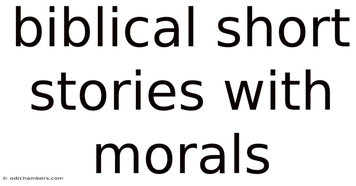 Biblical Short Stories With Morals