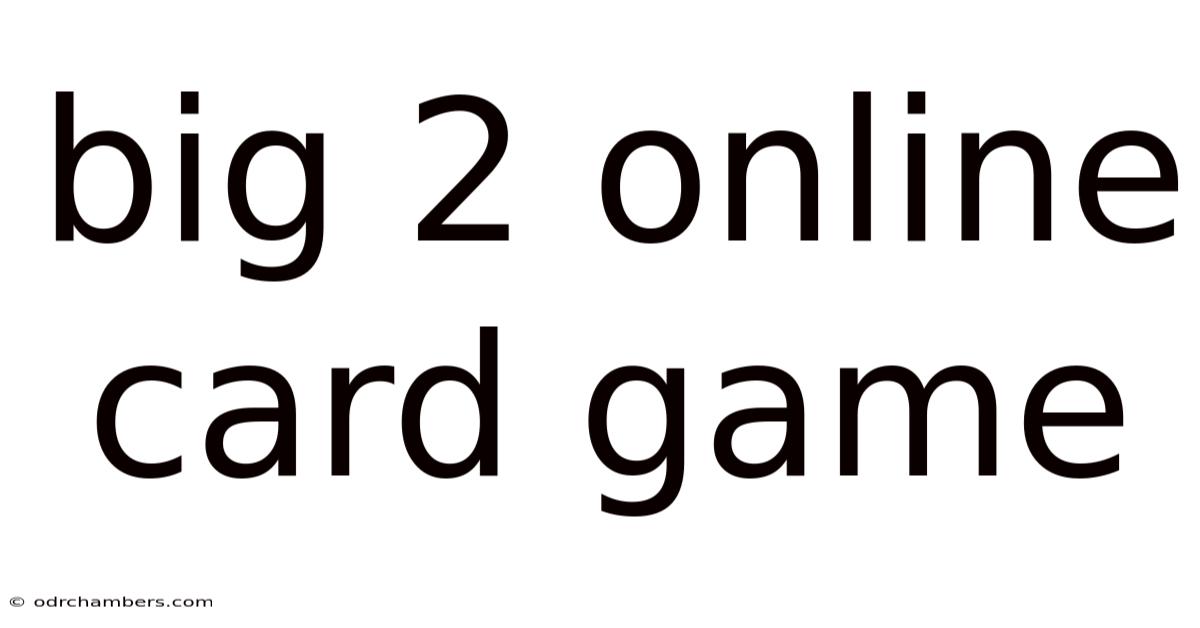 Big 2 Online Card Game