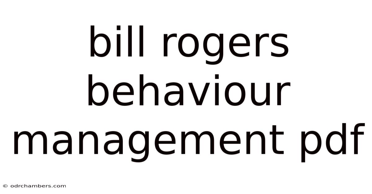 Bill Rogers Behaviour Management Pdf