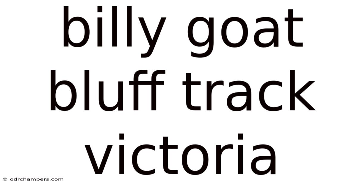 Billy Goat Bluff Track Victoria
