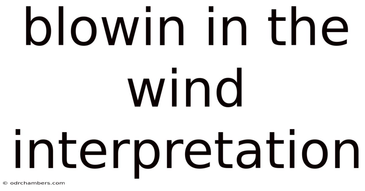 Blowin In The Wind Interpretation